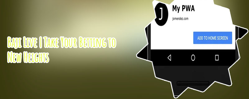 How to add baji bet to home screen